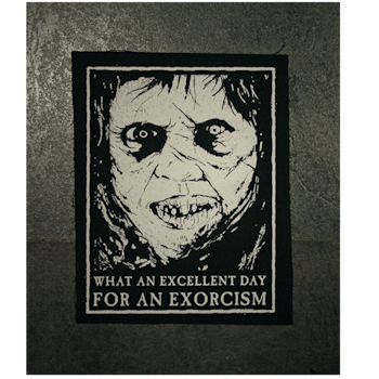 EXCORCISM, PAZUZU ( WHAT AN EXCELLENT DAY ... ) - BACK PATCH