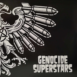 GENOCIDE SUPERSTARS - SEVEN INCHES BEHIND ENEMY LINES