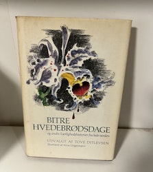 Bitre Hvedebrødsdage