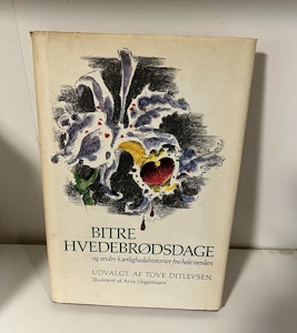 Bitre Hvedebrødsdage