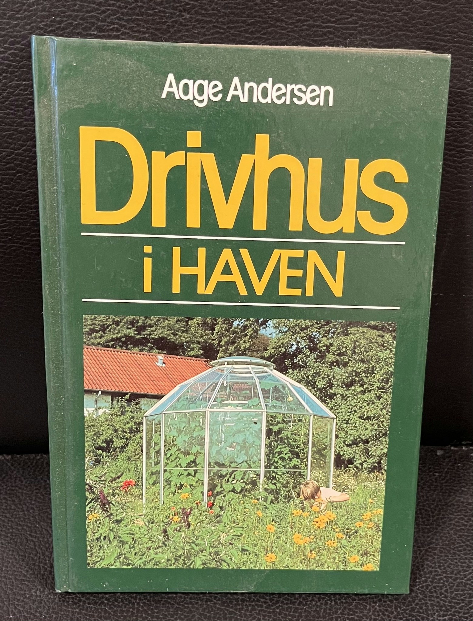 Drivhus i haven