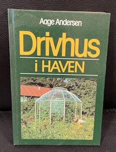Drivhus i haven