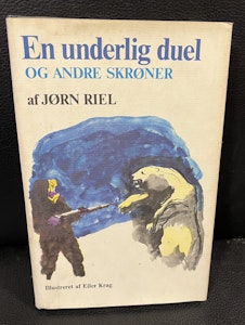 En underlig duel og andre skrøner