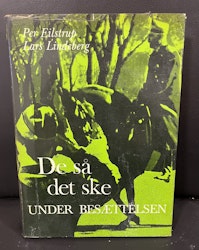 De så det ske - under besættelsen