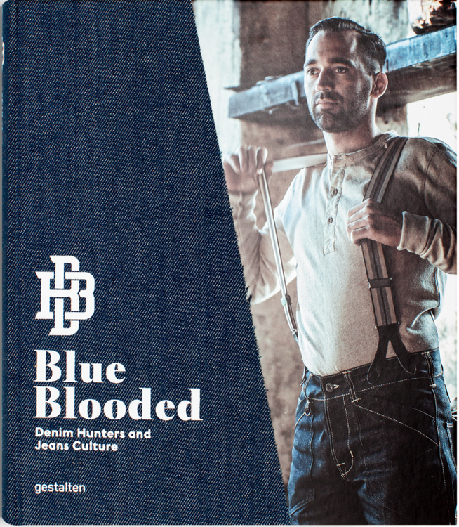 Blue Blooded - Denim Hunters and Jeans Culture