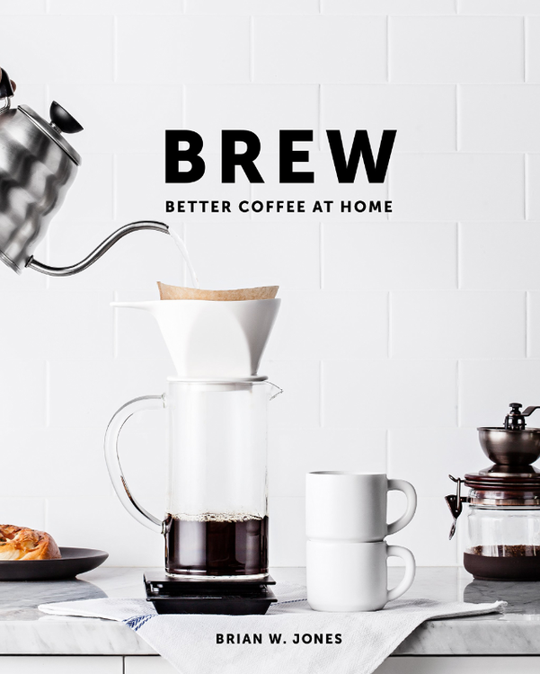 Brew: Better Coffe at Home