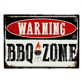 Plåtskylt - "Warning BBQ Zone" 20x30cm