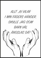 "Allt ju vilar i min faders händer"