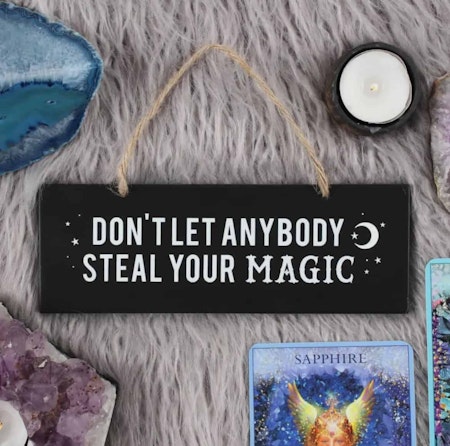 Väggskylt steal your magick away