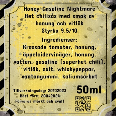 Honey-Gasoline Nightmare