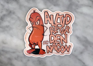 Alltid retar den någon