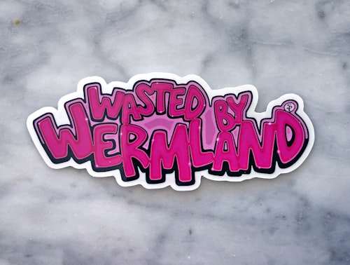 Wasted by Wermland