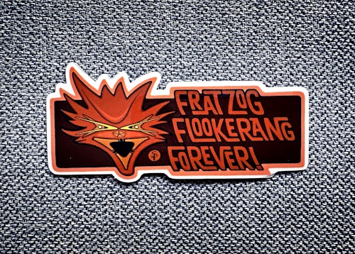 Fratzog Flookerang Forever