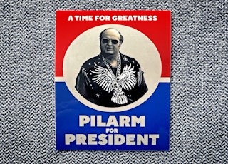 Pilarm for president
