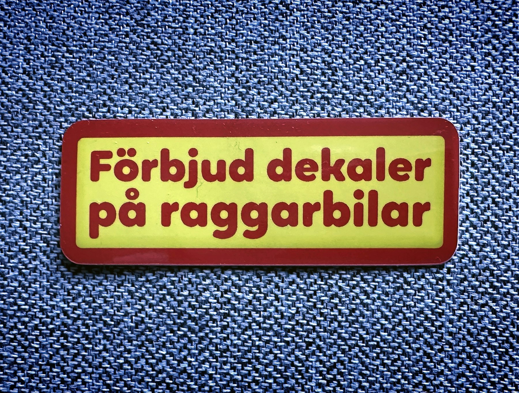 Förbjud dekaler på raggarbilar