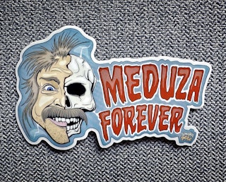 Meduza forever