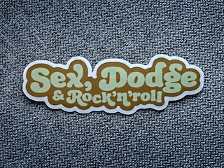 Sex, Dodge & Rock'n'roll