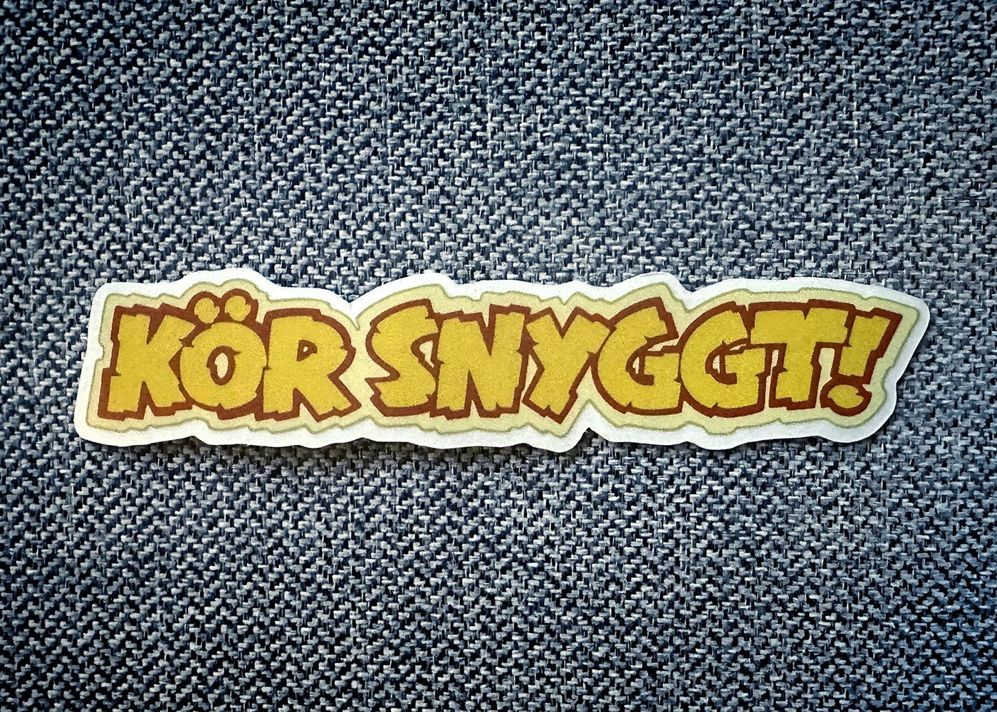 Kör snyggt!
