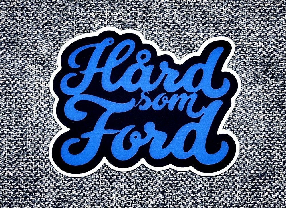 Hård som Ford