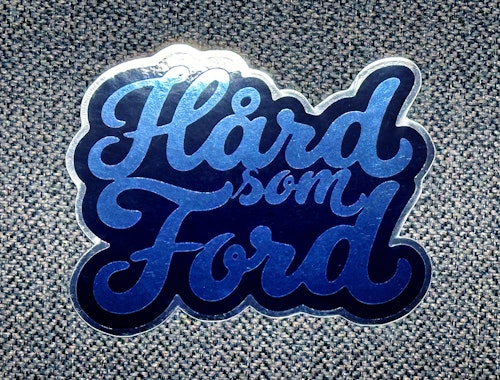 Hård som Ford