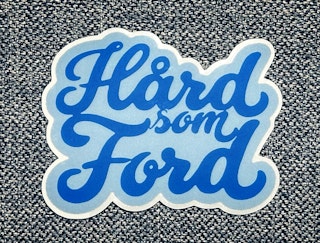 Hård som Ford