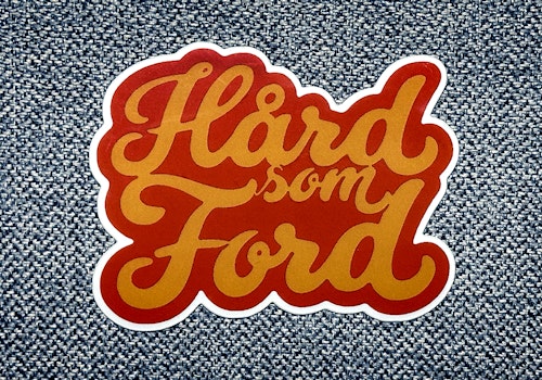Hård som Ford