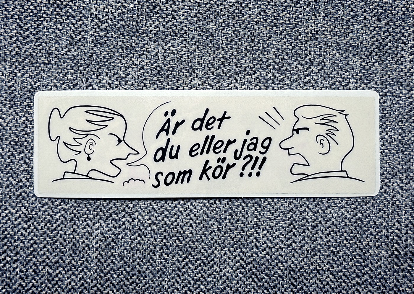 Är det du eller jag som kör?!!