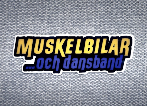 Muskelbilar & dansband