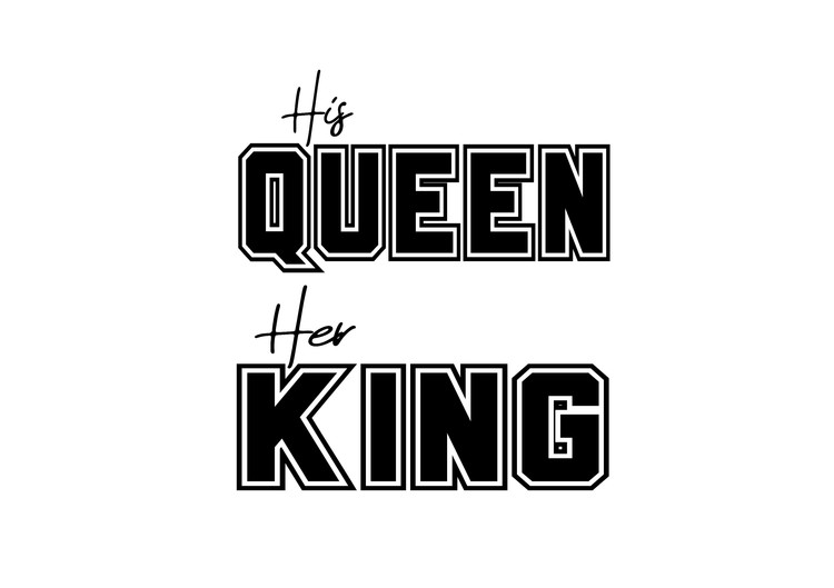 Her KING + His Queen - Textiltryck -