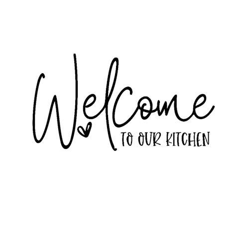 Welcome to our kitchen-Väggdekal-