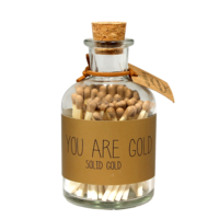 You Are Gold Solid Gold Tändstickor