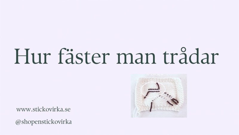Hur fäster man trådar?