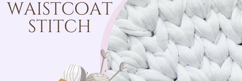 Waistcoat stitch