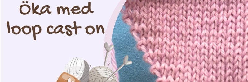 Öka maskor med loop cast on