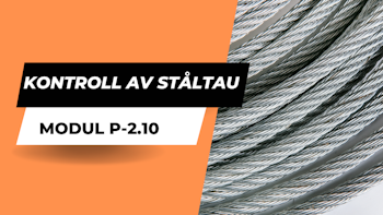 Kontroll av ståltau Modul P-2.10