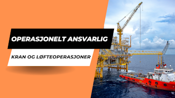 Operasjonelt ansvarlig - kraner og løfteoperasjoner