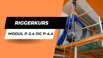 Riggerkurs Modul P-2.4 og P-4.4