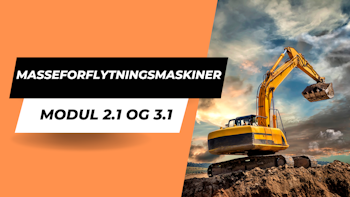 Masseforflytningsmaskiner M2 - M4 - M6