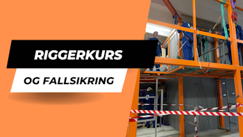 Riggerkurs Modul P-2.4 og P-4.4 + Fallsikring grunnkurs