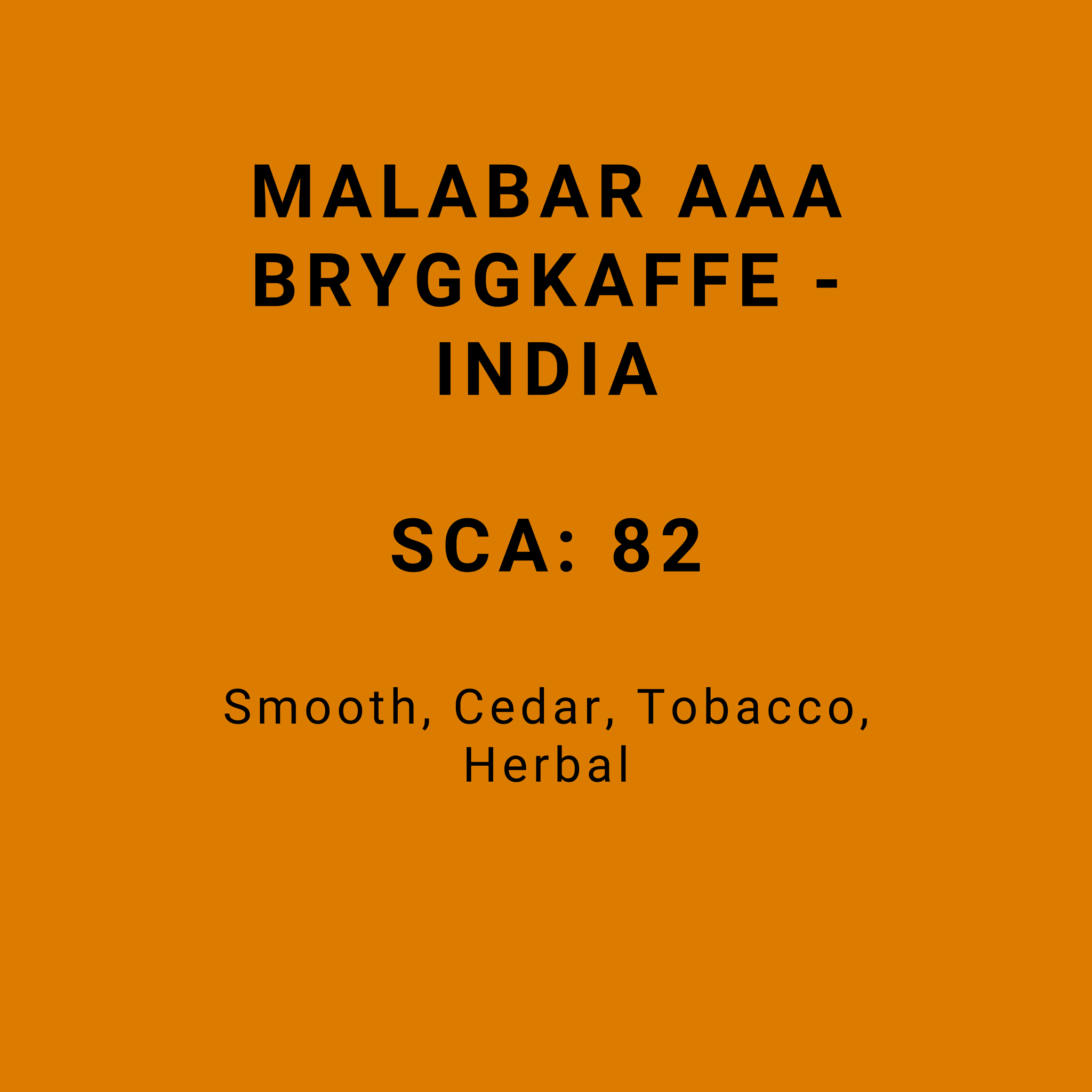 MONSOONED MALABAR AAA - INDIA