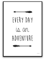Print - Every day is an adventure