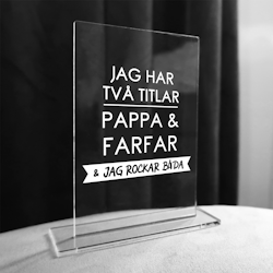 Skylt - Pappa & farfar rockar