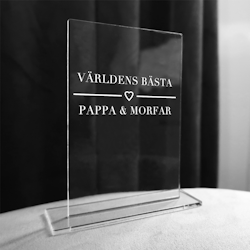 Skylt - Världens bästa pappa & morfar