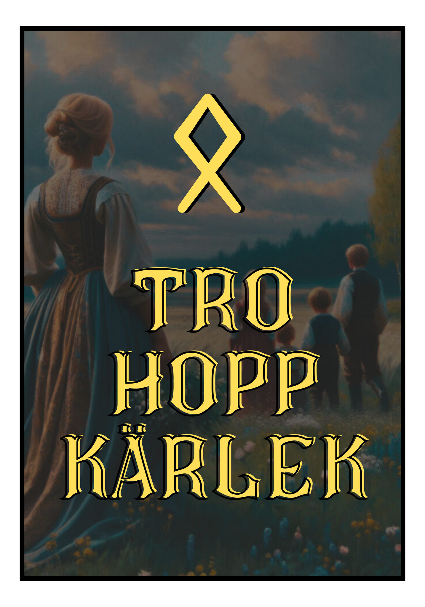 Tro, Hopp & Kärlek