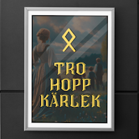 Tro, Hopp & Kärlek