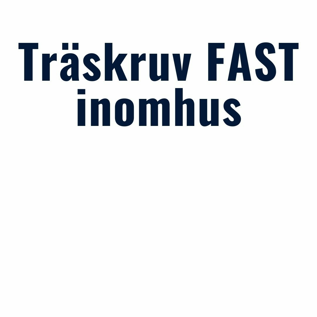 Träskruv FAST inomhus - Skruvbutik.se