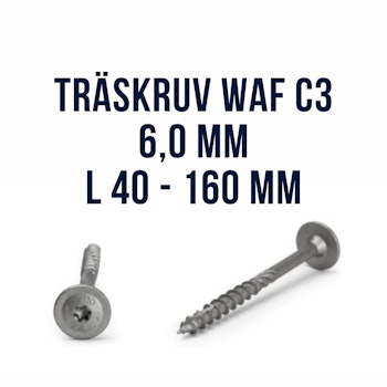 Träskruv WAF C3 Cut 6,0 mm T30 ARVID NILSSON