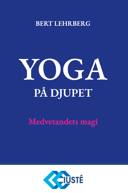 YOGA på djupet - Medvetandets magi