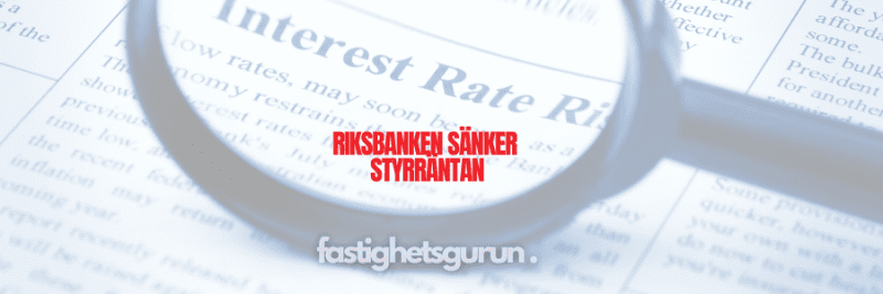 Riksbanken sänker styrräntan med 25 punkter!