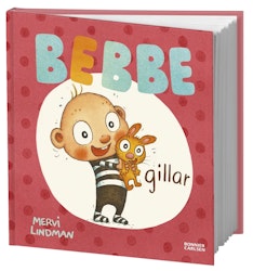 Bonnier Carlsen- Bebbe gillar/ babybok